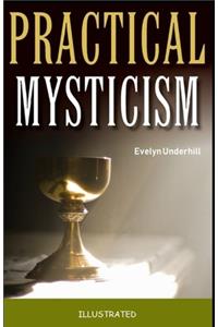 Practical Mysticism Illustrated