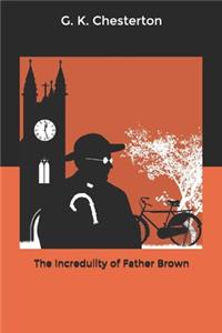 The Incredulity of Father Brown