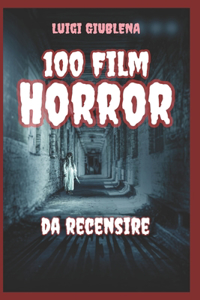 100 Film HORROR da recensire