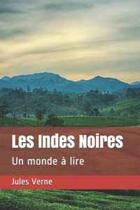 Les Indes Noires