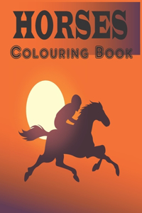 Horses Colouring Book