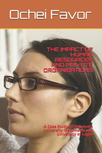 Impact of Human Resources and Private Organisations