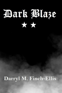 Dark Blaze: Volume 1.2