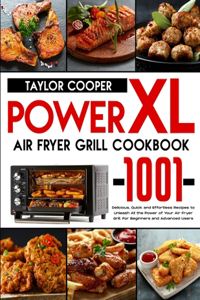 Power Air Fryer Grill Xl Cookbook