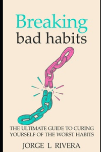 Breaking Bad Habits