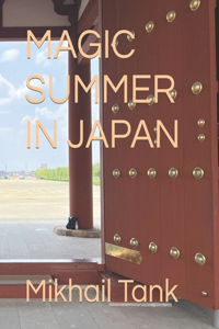 Magic Summer in Japan