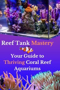 Reef Tank Mastery