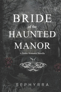 Bride Of The Haunted Manor