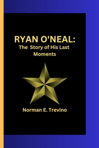 Ryan O'Neal's Chronicles