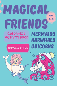 Magical Friends Coloring & Activity Book (For Kids Aged 3-8)