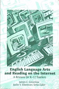 English Language Arts and Reading on the Internet