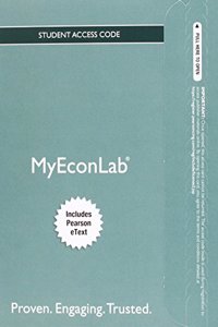 Myeconlab with Pearson Etext -- Access Card -- For Economics Today