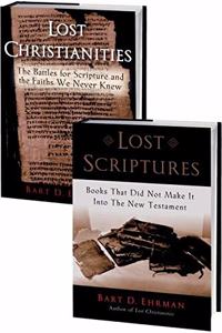 Lost Christianities: The Battles for Scripture and the Faiths We Never Knew and Lost Scriptures: Books That Did Not Make It Into the New Testament