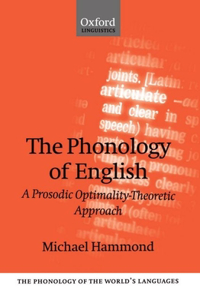 Phonology of English 'a Prosodic Optimality-Theoretic Approach'