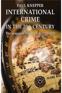 International Crime in the 20th Century