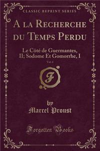 a la Recherche Du Temps Perdu, Vol. 4