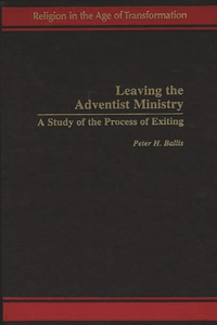 Leaving the Adventist Ministry