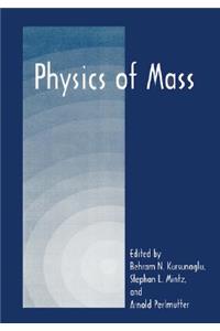 Physics of Mass