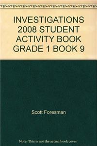 Investigations 2008 Student Activity Book Grade 1 Book 9