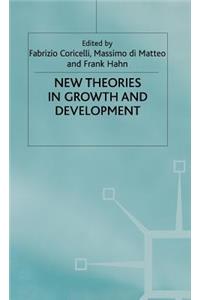 New Theories in Growth and Development