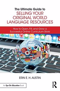 The Ultimate Guide to Selling Your Original World Language Resources