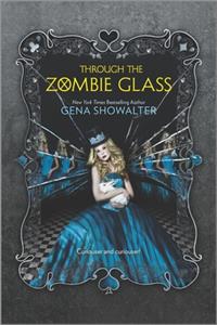 Through the Zombie Glass
