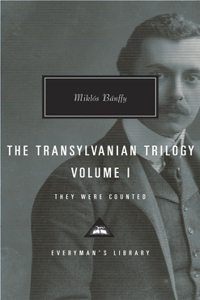 Transylvanian Trilogy, Volume I: They Were Counted; Introduction by Hugh Thomas