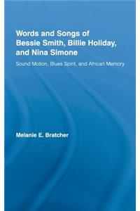 Words and Songs of Bessie Smith, Billie Holiday, and Nina Simone
