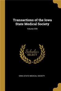 Transactions of the Iowa State Medical Society; Volume XXII