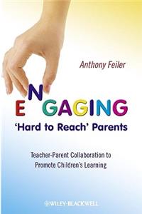 Engaging 'Hard to Reach' Parents