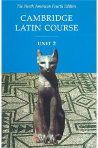 Cambridge Latin Course Unit 2 Student Text North American edition