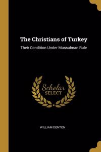 The Christians of Turkey