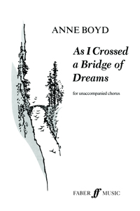 As I Crossed a Bridge of Dreams