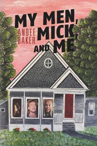 My Men, Mick, and Me