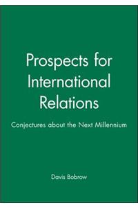 Prospects for International Relations