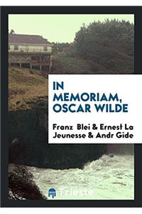 In Memoriam, Oscar Wilde