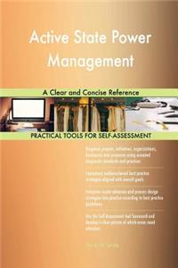 Active State Power Management A Clear and Concise Reference