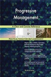 Progressive Management A Clear and Concise Reference