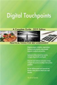 Digital Touchpoints A Complete Guide - 2019 Edition