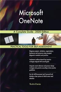Microsoft OneNote A Complete Guide - 2020 Edition