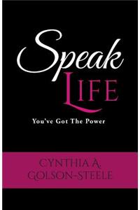 Speak Life