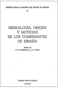 Genealogia, Origen y Noticias de los Comediantes de Espana