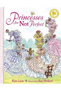 Princesses are Not Perfect