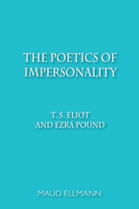 The Poetics of Impersonality