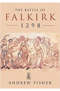 The Battle of Falkirk 1298