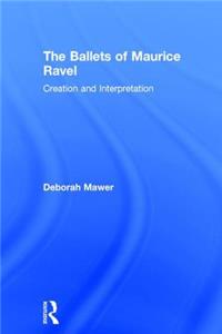 Ballets of Maurice Ravel