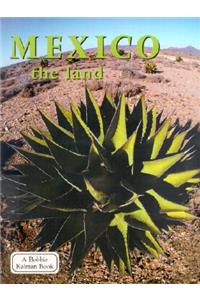 Mexico, the Land