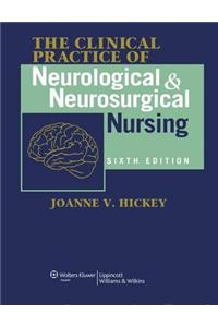 Clinical Practice of Neurological and Neurosurgical Nursing