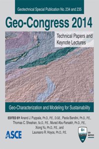 Geo-Congress 2014 Technical Papers and Keynote Lectures