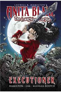 Anita Blake, Vampire Hunter: The Laughing Corpse Book 3 - Executioner